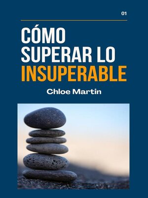 cover image of Cómo Superar Lo Insuperable
